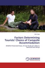 Factors Determining Tourists' Choice of Campsite Accommodation