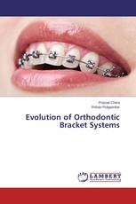 Evolution of Orthodontic Bracket Systems