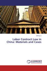 Labor Contract Law in China: Materials and Cases