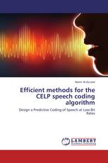 Efficient methods for the CELP speech coding algorithm