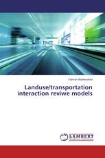 Landuse/transportation interaction reviwe models