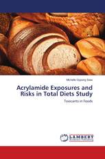 Acrylamide Exposures and Risks in Total Diets Study