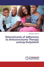 Determinants of Adherence to Anticonvulsants Therapy among Outpatient