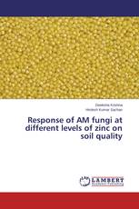 Response of AM fungi at different levels of zinc on soil quality