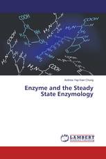 Enzyme and the Steady State Enzymology