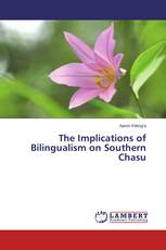 The Implications of Bilingualism on Southern Chasu