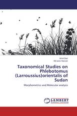 Taxonomical Studies on Phlebotomus (Larroussius)orientalis of Sudan
