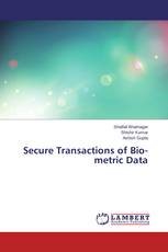 Secure Transactions of Bio-metric Data