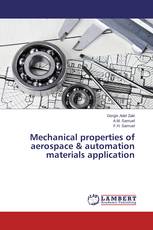 Mechanical properties of aerospace & automation materials application