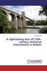 A sightseeing tour of 19th-century technical monuments in Britain