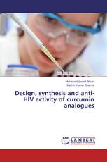 Design, synthesis and anti-HIV activity of curcumin analogues