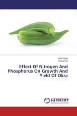 Effect Of Nitrogen And Phosphorus On Growth And Yield Of Okra