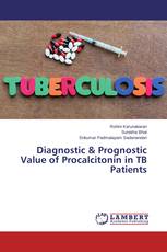 Diagnostic & Prognostic Value of Procalcitonin in TB Patients