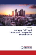 Strategic Drift and Insurance Companies Performance