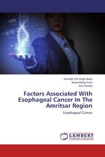 Factors Associated With Esophageal Cancer In The Amritsar Region