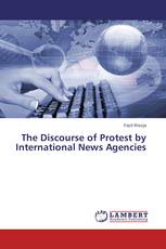 The Discourse of Protest by International News Agencies
