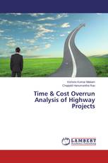 Time & Cost Overrun Analysis of Highway Projects