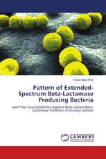 Pattern of Extended-Spectrum Beta-Lactamase Producing Bacteria
