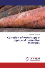 Corrosion of water supply pipes and preventive measures