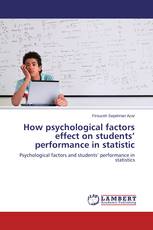 How psychological factors effect on students’ performance in statistic