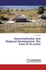 Decentralization and Regional Development: The Case of Sri Lanka