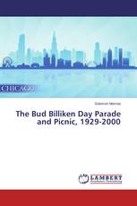The Bud Billiken Day Parade and Picnic, 1929-2000