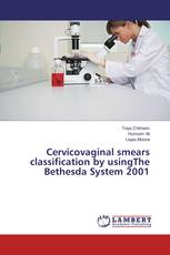 Cervicovaginal smears classification by usingThe Bethesda System 2001