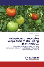 Nematodes of vegetable crops, their control using plant extracts