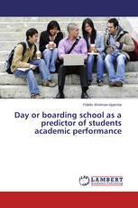 Day or boarding school as a predictor of students academic performance