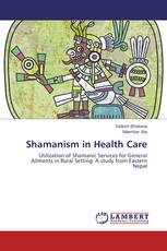 Shamanism in Health Care