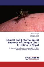 Clinical and Entomological Features of Dengue Virus Infection in Nepal