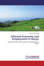 Informal Economy and Employment In Kenya