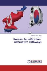 Korean Reunification: Alternative Pathways