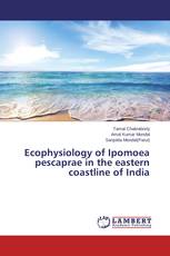 Ecophysiology of Ipomoea pescaprae in the eastern coastline of India
