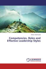 Competencies, Roles and Effective Leadership Styles