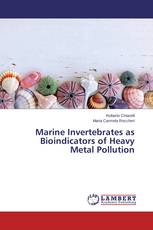 Marine Invertebrates as Bioindicators of Heavy Metal Pollution