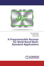 A Programmable Receiver for Multi-Band Multi-Standard Applications