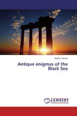 Antique enigmas of the Black Sea