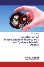 Co-Infection of Mycobacterium Tuberculosis and Systemic Mycotic Agents