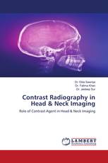 Contrast Radiography in Head & Neck Imaging