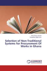 Selection of Non-Traditional Systems for Procurement Of Works in Ghana