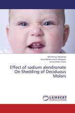 Effect of sodium alendronate On Shedding of Deciduous Molars