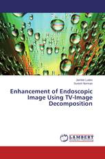 Enhancement of Endoscopic Image Using TV-Image Decomposition