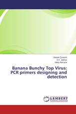 Banana Bunchy Top Virus: PCR primers designing and detection