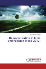 Democratization in India and Pakistan (1988-2012)
