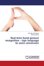 Real-time hand gesture recognition - sign language to voice conversion