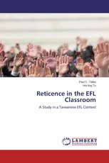 Reticence in the EFL Classroom