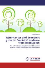 Remittances and Economic growth: Empirical evidence from Bangladesh