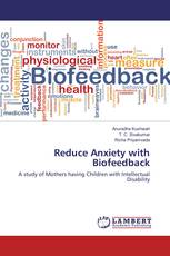Reduce Anxiety with Biofeedback