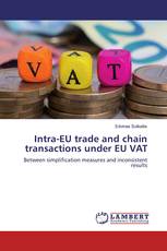 Intra-EU trade and chain transactions under EU VAT